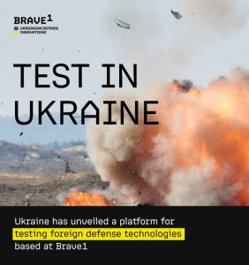 Ukraine Launches ‘Test in Ukraine’ Platform for International Defense Innovation